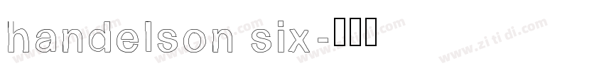 handelson six字体转换